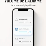 Volume alarme iPhone séparé de la sonnerie sous iOS 27